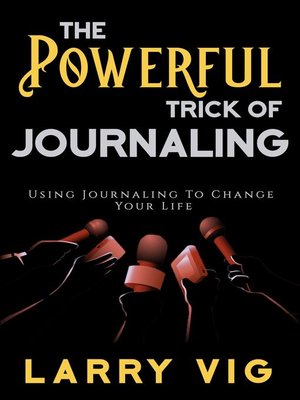 cover image of The Powerful Trick of Journaling